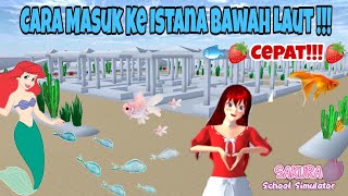 Download lagu Cara Cepat Masuk Ke Istana Bawah Laut Putri Duyung || Update Sakura School Simul mp3