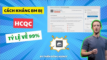 Cách Kháng BM Facebook Bị Hạn Chế Quảng Cáo Mới Nhất 2024 - Chi Tiết Từng Bước