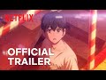 BEAT & MOTION | Official Trailer | Netflix Anime