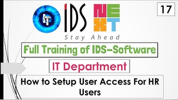 IDS Training | Full Training of IT Department | Setup User Access For HR Users in English.