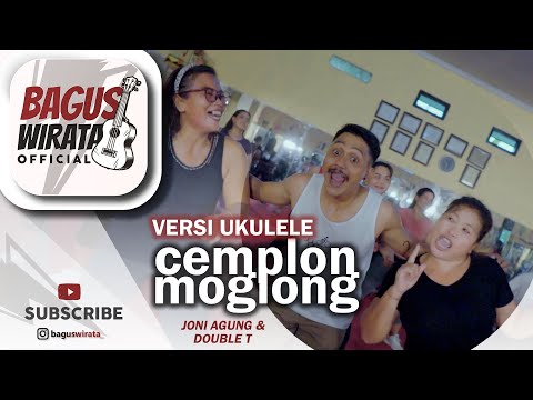 VERSI UKULELE ! CEMPLON MOGLONG - JONI AGUNG & DOUBLE T || COVER BY BAGUS WIRATA