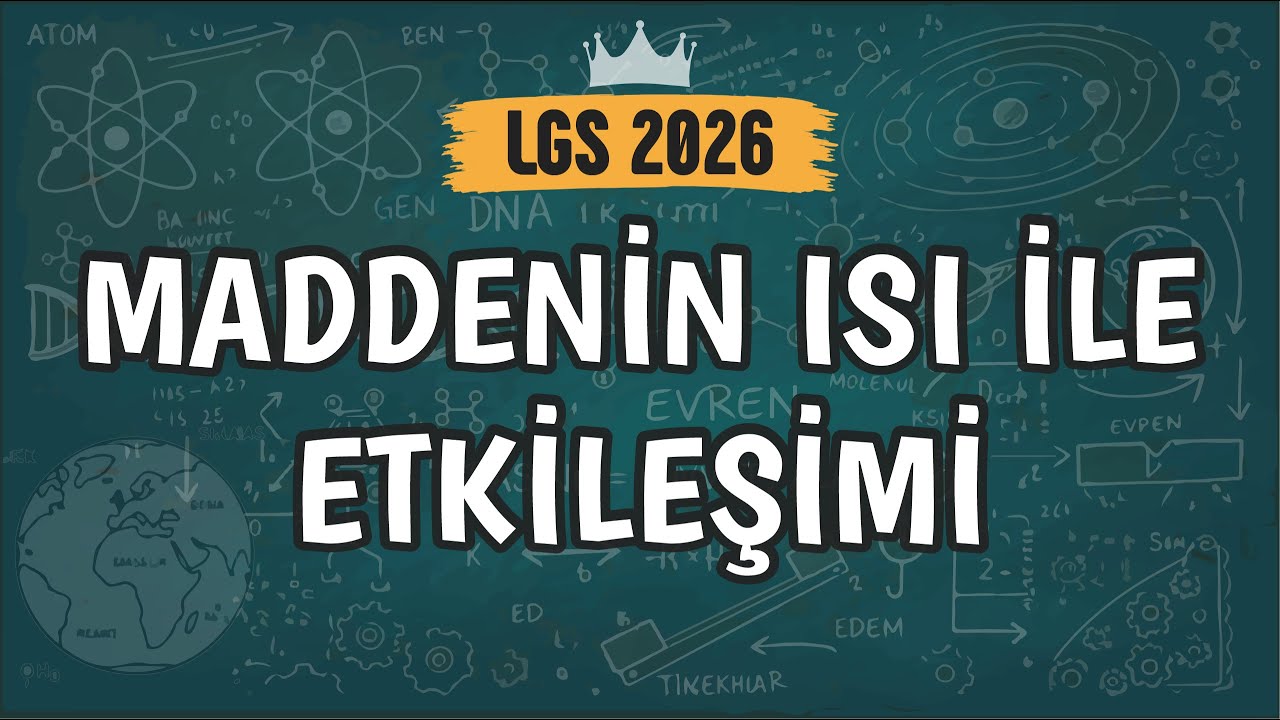 Maddenin Isı ile Etkileşimi | 8. Sınıf #LGS2026
