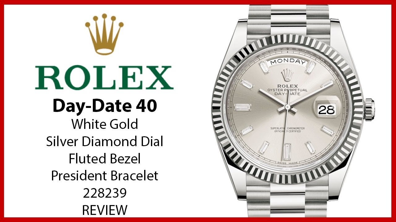 ▶ Rolex Day-Date 40 White Gold Silver Diamond Dial & Fluted Bezel President Bracelet 228239 - REVIEW