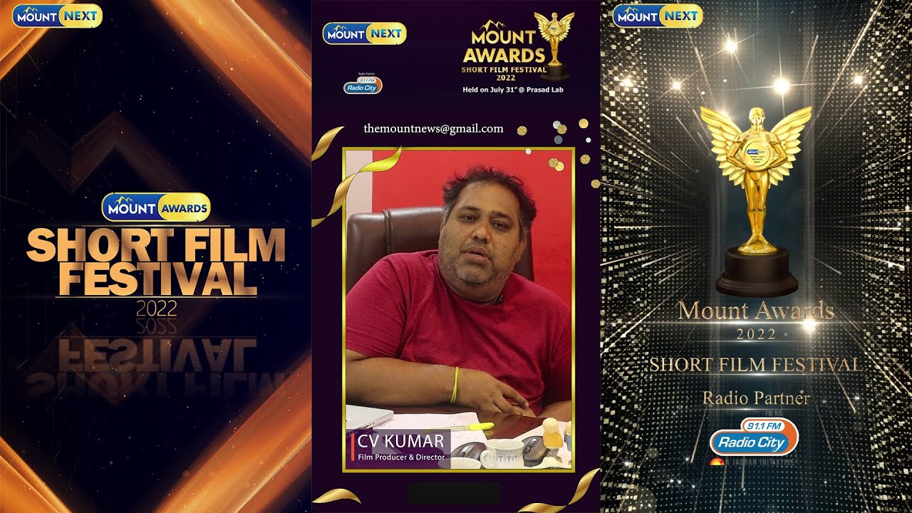 Mount Award | Short Film Festival 2022 | CV KUMAR | DIRECTOR AND PRODUCER | Promo