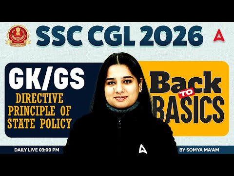 SSC CGL 2026 | SSC CGL GK GS Classes | Directive Principle of State Policy #2 | GK GS By Somya Mam