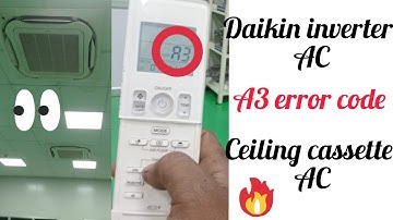 A3 error code daikin ac/how  to solve A3 error/how to open A3 error service mode /daikin cassette ac