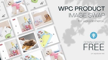 WPC Product Image Swap for WooCommerce - Release - WPClever