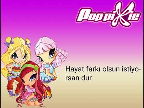 Poppixie açılış şarkısı Türkçe