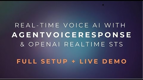 Real Time Voice AI with AgentVoiceResponse & OpenAI Realtime STS | Full Setup + Live Demo