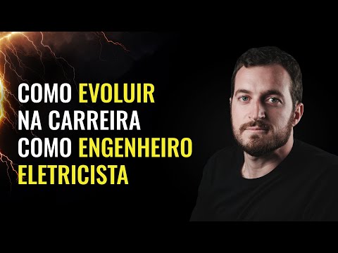 Como evoluir e superar obstáculos na carreira como engenheiro eletricista