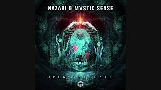 Nazari &amp; Mystic Sense - Open the Gate