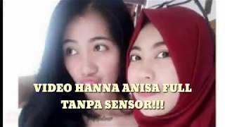 NO SENSOR! Video Hanna Anisa Terbaru yang Tersebar dan Viral Tanpa Sensor (Hana Anissa/Hana Anisa)