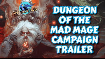Cinematic Campaign Introduction to Dungeon of the Mad Mage | Campaign Starting  Trailer