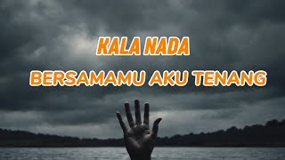 Helll - Bersamamu Aku Tenang