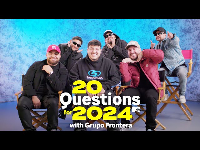 Grupo Frontera Answers 20 Questions for 2024 | MTV class=