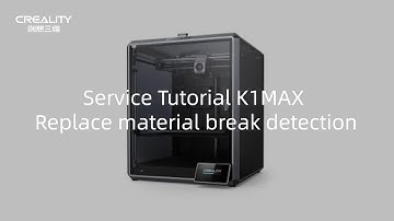 Service Tutorial K1 MAX Replace material break detection