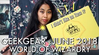 Harry Potter - World of Wizardry GEEKGEAR Unboxing | June 2018
