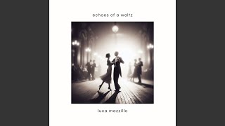 Echoes Of A Waltz