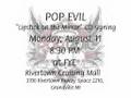 POP EVIL CD release party, Monday night, August 11