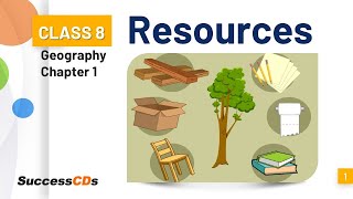 CBSE Class 8 Resources Explanation |  Resources Class 8 Geography Chapter 1 | Resources  Q and A