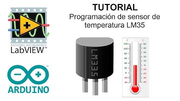 ➤ Tutorial LabVIEW y Arduino: Sensor de temperatura LM35