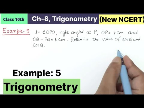Class 10th Chapter 8 Trigonometry Example 5 New NCERT CBSE Pattern | Determine the value of sinQ and