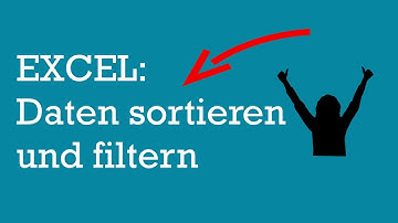 Excel: Sortieren und filtern (alphabetisch, nach Datum, nach Farbe, in einem anderen Tabellenblatt)