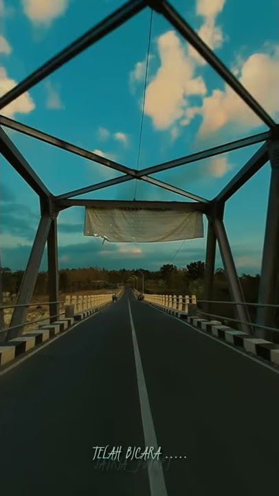 Jembatan kali tengah sragen Story wa cinta karena cinta