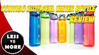 Contigo Autoseal Water Bottle Review(, 2015-04-12T21:38:16.000Z)