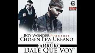 Farruko -- Dale Que Voy (Chosen Few Urbano)