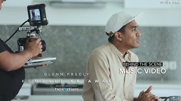 Glenn Fredly - Kembali Ke Awal (Behind The Video) | OST Twivortiare