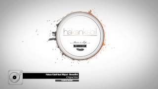 Hakan Kabil feat. Majuri - Beautiful (Original Mix) Resimi