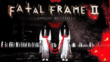 MORE Fatal Frame II: Crimson Butterfly (PS2) - Spooky Jay Stream