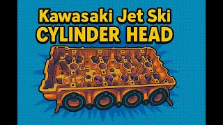 Rebuilding a Kawasaki Ultra 310 Cylinder Head — Don’t Make These Costly Mistakes!