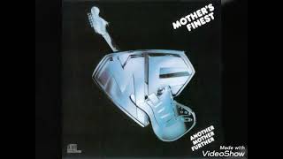 Mother&#39;s Finest - Thank You For The Love