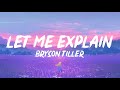 Bryson Tiller - Let Me Explain (Lyrics) | 1 HOUR