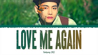 V   Love Me Again 1 Hour Loop S  1 