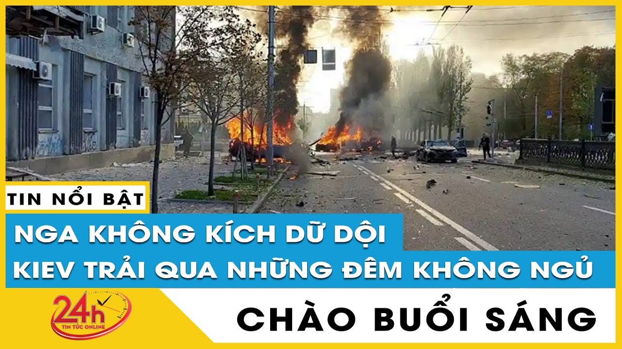 Tin tức 24h mới. Tin sáng 31/5: Kiev bị không kích quy mô lớn, Nga cảnh báo phương Tây