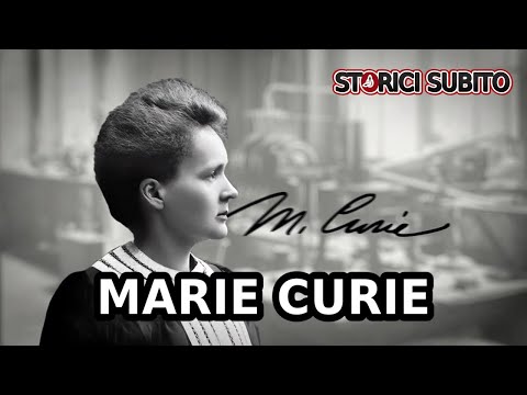 La STORIA di MARIE CURIE: la donna che scoprì la radioattività