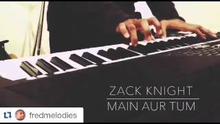 MAIN AUR TUM PIANO COVER