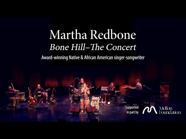 Martha Redbone "Bone Hill"—Beyond the Stage