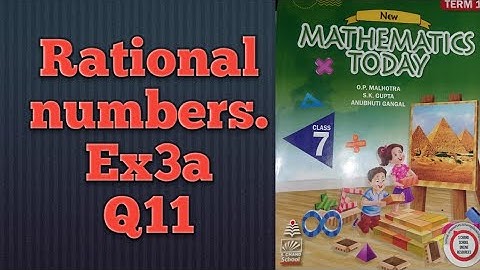 Q11 Ex3A Class 7 Mathematics Today | Chapter 3 Rational Numbers | ICSE Math Class 7 |