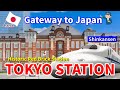 『TOKYO STATION』Gateway to Japan