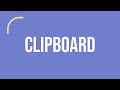 What Is a Clipboard? | Computer Vocabulary (Plain English)