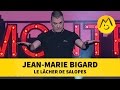 Jeanmarie bigard  le lcher de salopes