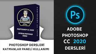 Adobe Photoshop cc 2020 Dersleri - Katmanlar Paneli Kullanımı - Photoshop layer menüsü