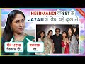 Jayati Bhatia&#39;s Candid Conversation On Heermandi, Nepotism, TV To Bollywood Journey &amp;  Social Media