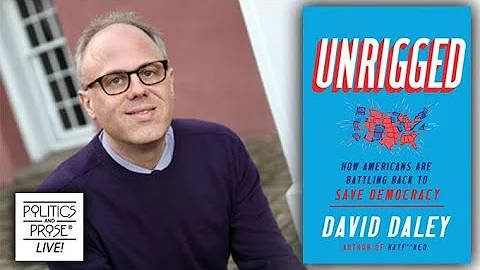 David Daley, "Unrigged"