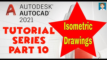 Autocad 2021 - Tutorial for beginners | Part 10 | Autocad 2021 Full | Isometric Drawings