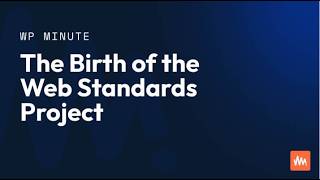 The Birth of the Web Standards Project